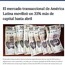 El mercado transaccional de Amrica Latina moviliz un 33% ms de capital hasta abril